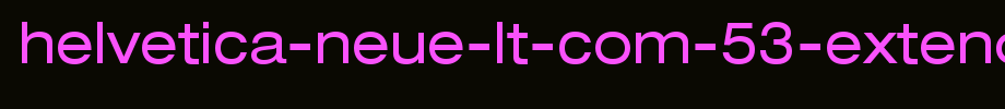 Helvetica-Neue-LT-Com-53-Extended.ttf(字体效果展示)