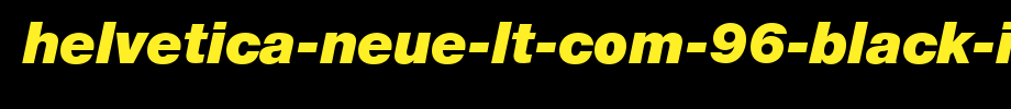 Helvetica-Neue-LT-Com-96-Black-Italic-copy-1-.ttf(字体效果展示)