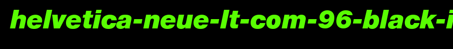 Helvetica-Neue-LT-Com-96-Black-Italic.ttf(艺术字体在线转换器效果展示图)