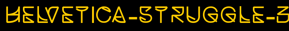 Helvetica-Struggle-Bold.ttf
(Art font online converter effect display)