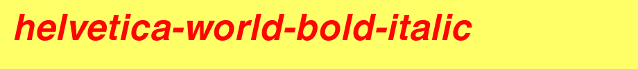 Helvetica-World-Bold-Italic.ttf(字体效果展示)
