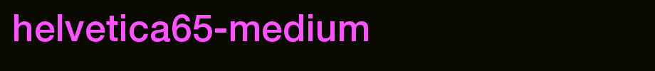 Helvetica65-Medium.ttf(字体效果展示)