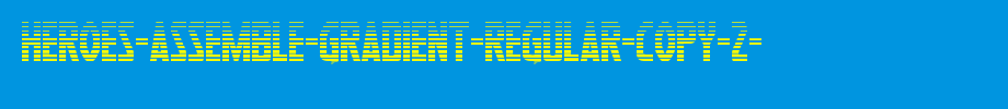 Heroes-Assemble-Gradient-Regular-copy-2-.ttf
(Art font online converter effect display)