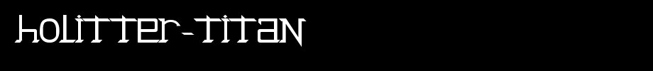 Holitter-Titan.ttf
(Art font online converter effect display)