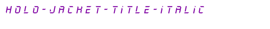 Holo-Jacket-Title-Italic.ttf
(Art font online converter effect display)