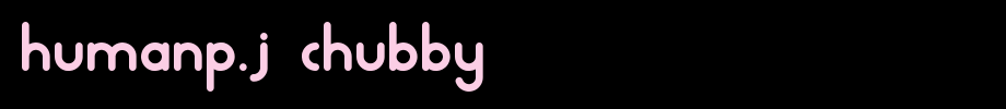HumanP.J-Chubby.ttf
(Art font online converter effect display)