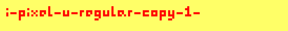 I-pixel-u-Regular-copy-1-.ttf
(Art font online converter effect display)