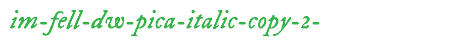 IM-FELL-DW-Pica-Italic-copy-2-.ttf
(Art font online converter effect display)