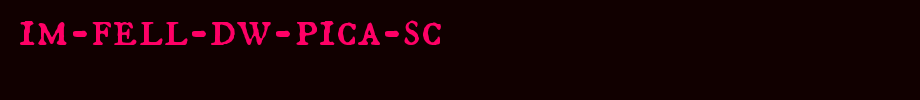 IM-FELL-DW-Pica-SC.ttf
(Art font online converter effect display)