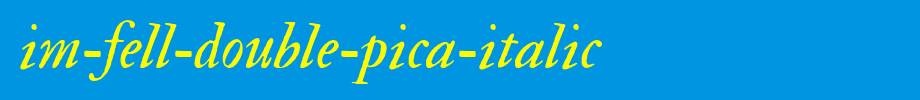 IM-FELL-Double-Pica-Italic.ttf
(Art font online converter effect display)