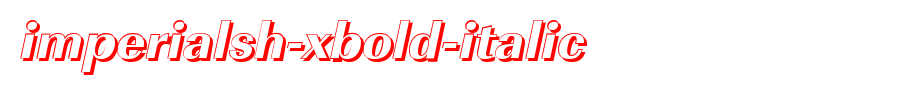 ImperialSh-Xbold-Italic.ttf
(Art font online converter effect display)