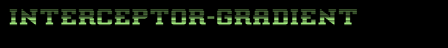 Interceptor-Gradient.ttf
(Art font online converter effect display)