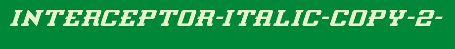 Interceptor-Italic-copy-2-.ttf(字体效果展示)