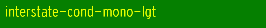 Interstate-Cond-Mono-Lgt.ttf
(Art font online converter effect display)