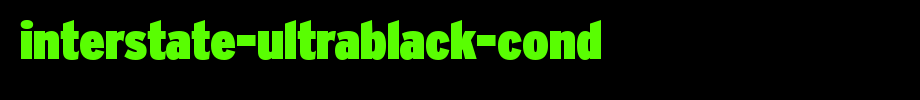 Interstate-UltraBlack-Cond.ttf
(Art font online converter effect display)