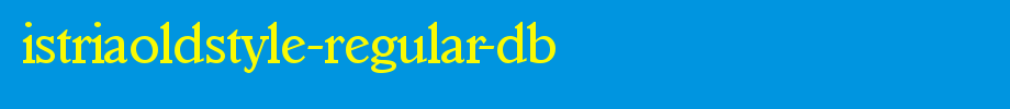 IstriaOldStyle-Regular-DB.ttf
(Art font online converter effect display)
