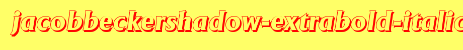 JacobBeckerShadow-ExtraBold-Italic.ttf(字体效果展示)