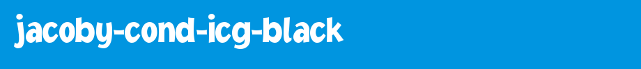 Jacoby-Cond-ICG-Black.ttf
(Art font online converter effect display)