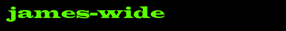 James-Wide.ttf
(Art font online converter effect display)