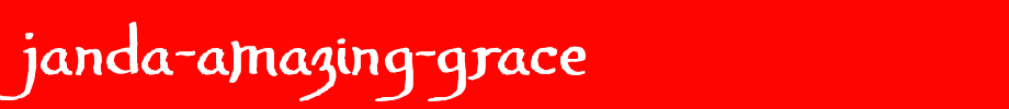 Janda-Amazing-Grace.ttf
(Art font online converter effect display)