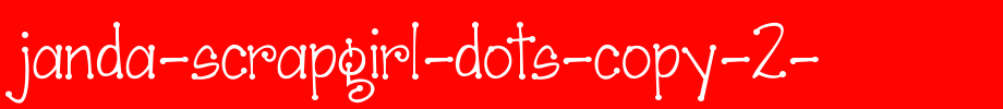 Janda-Scrapgirl-Dots-copy-2-.ttf
(Art font online converter effect display)