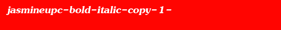 JasmineUPC-Bold-Italic-copy-1-.ttf(字体效果展示)