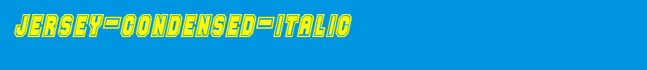 Jersey-Condensed-Italic.ttf
(Art font online converter effect display)