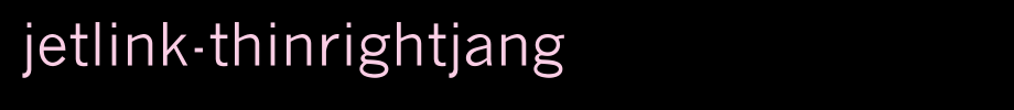 JetLink-ThinRightJang.ttf(字体效果展示)