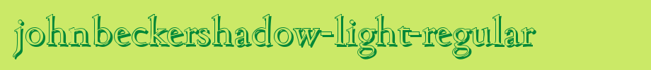 JohnBeckerShadow-Light-Regular.ttf(字体效果展示)