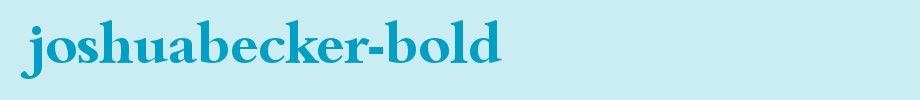 JoshuaBecker-Bold.ttf(字体效果展示)