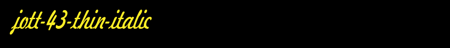 Jott-43-Thin-Italic.ttf
(Art font online converter effect display)