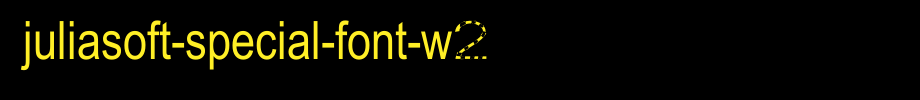 JuliaSoft-Special-Font-W2.ttf
(Art font online converter effect display)