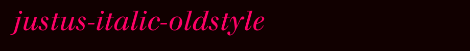 Justus-Italic-Oldstyle.ttf(字体效果展示)