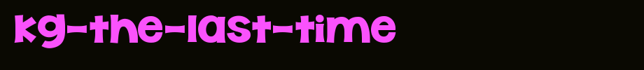 KG-The-Last-Time.ttf
(Art font online converter effect display)