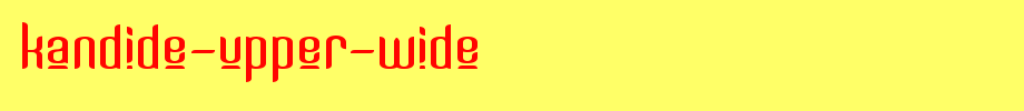Kandide-Upper-Wide.ttf
(Art font online converter effect display)