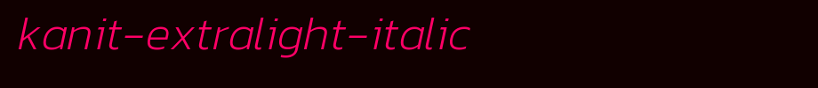 Kanit-ExtraLight-Italic.ttf(字体效果展示)