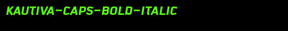 Kautiva-Caps-Bold-Italic.ttf(字体效果展示)