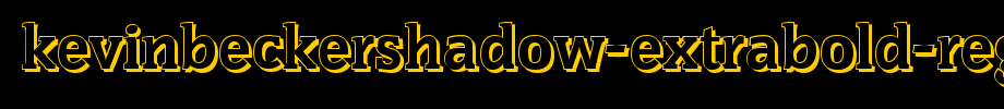 KevinBeckerShadow-ExtraBold-Regular.ttf
(Art font online converter effect display)