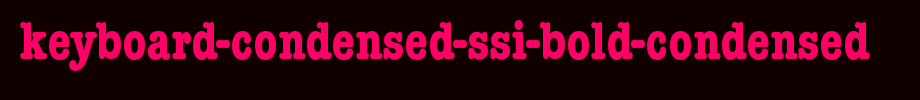 Keyboard-Condensed-SSi-Bold-Condensed.ttf(字体效果展示)