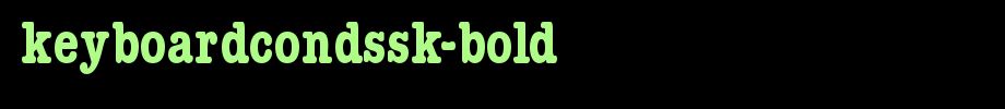 KeyboardCondSSK-Bold.ttf(字体效果展示)