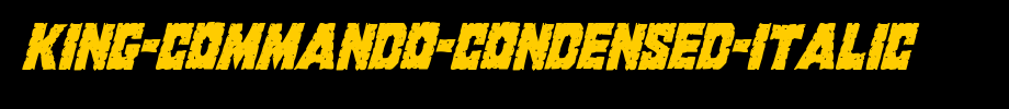 King-Commando-Condensed-Italic.ttf(字体效果展示)