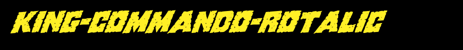 King-Commando-Rotalic.ttf
(Art font online converter effect display)