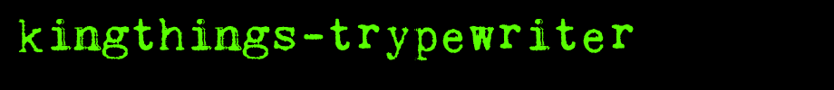 Kingthings-Trypewriter.ttf(艺术字体在线转换器效果展示图)