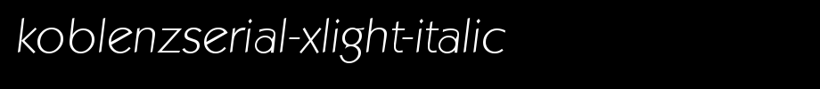 KoblenzSerial-Xlight-Italic.ttf(字体效果展示)