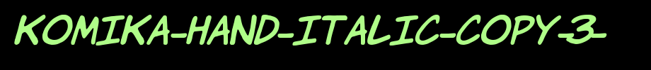Komika-Hand-Italic-copy-3-.ttf
(Art font online converter effect display)