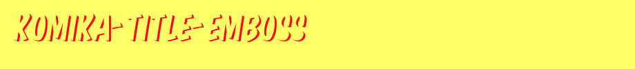 Komika-Title-Emboss.ttf
(Art font online converter effect display)