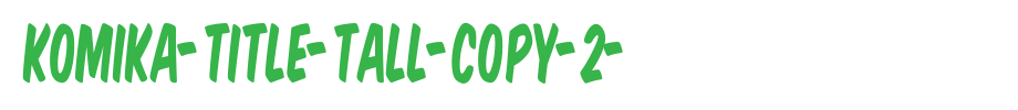 Komika-Title-Tall-copy-2-.ttf
(Art font online converter effect display)