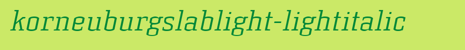 KorneuburgSlabLight-LightItalic.ttf
(Art font online converter effect display)