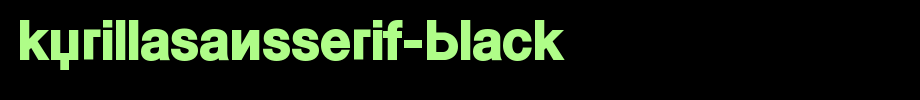 KyrillaSansSerif-Black.ttf
(Art font online converter effect display)