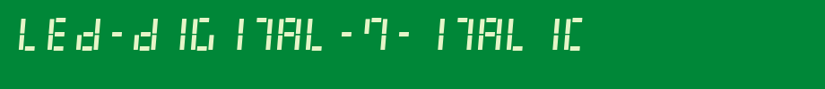 LED-Digital-7-Italic.ttf
(Art font online converter effect display)